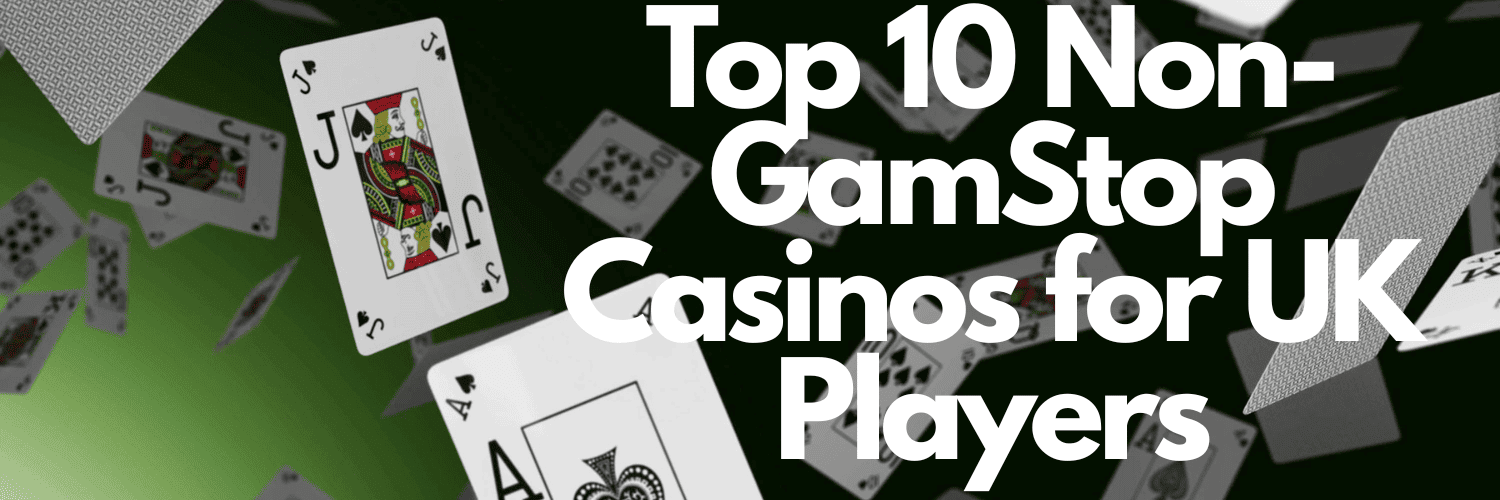 Exploring Casinos Not Registered on Gamstop -562397280