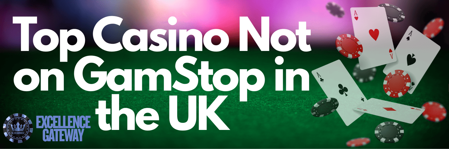 Exploring Non Gamstop UK Casino Sites A Comprehensive Guide -607070780 Exploring Non Gamstop UK Casino Sites A Comprehensive Guide -607070780